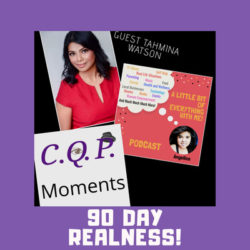 Tahmina Watson Podcast CQP